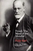 Freud: Umysł moralisty - Freud: The Mind of the Moralist