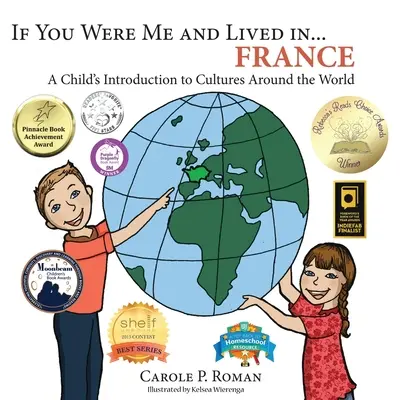 Gdybyś był mną i mieszkał w... Francja: Dziecięce wprowadzenie do kultur na całym świecie - If You Were Me and Lived in... France: A Child's Introduction to Cultures Around the World