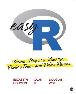 Easy R: Uzyskaj dostęp, przygotuj, wizualizuj, eksploruj dane i pisz dokumenty - Easy R: Access, Prepare, Visualize, Explore Data, and Write Papers