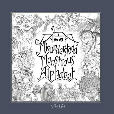 Niezrozumiany potworny alfabet - Misunderstood Monstrous Alphabet