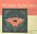 Motawi Tileworks