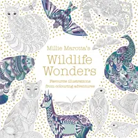 Millie Marotta's Wildlife Wonders - ulubione ilustracje z przygód kolorowania - Millie Marotta's Wildlife Wonders - favourite illustrations from colouring adventures