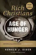 Bogaci chrześcijanie w epoce głodu: Przejście od dostatku do hojności - Rich Christians in an Age of Hunger: Moving from Affluence to Generosity