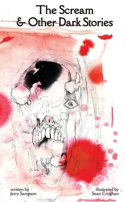 Krzyk i inne mroczne historie - The Scream and Other Dark Stories