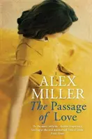 Pasaż miłości (Miller Alex (Autor)) - Passage of Love (Miller Alex (Author))