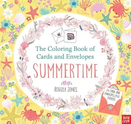 Kolorowanka z kartkami i kopertami: Lato - The Coloring Book of Cards and Envelopes: Summertime