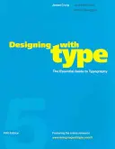 Designing with Type, 5th Edition: Niezbędny przewodnik po typografii - Designing with Type, 5th Edition: The Essential Guide to Typography