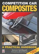 Kompozyty do samochodów wyścigowych: Praktyczny podręcznik (wydanie 2 poprawione) - Competition Car Composites: A Practical Handbook (Revised 2nd Edition)