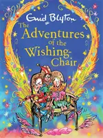 The Adventures of the Wishing-Chair Deluxe Edition: Księga 1 - The Adventures of the Wishing-Chair Deluxe Edition: Book 1