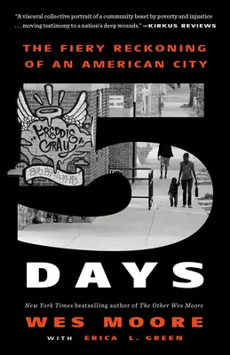 Pięć dni: Ognisty rozrachunek amerykańskiego miasta - Five Days: The Fiery Reckoning of an American City