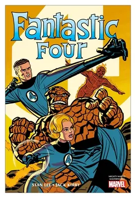 Mighty Marvel Masterworks: Fantastyczna Czwórka vol. 1: Najwięksi bohaterowie świata - Mighty Marvel Masterworks: The Fantastic Four Vol. 1: The World's Greatest Heroes