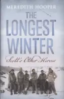 Najdłuższa zima - Inni bohaterowie Scotta - Longest Winter - Scott's Other Heroes