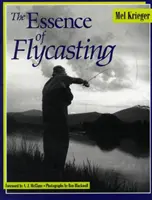 Istota wędkarstwa muchowego - The Essence of Flycasting