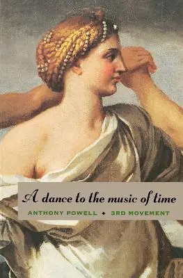 Taniec do muzyki czasu: część trzecia - A Dance to the Music of Time: Third Movement