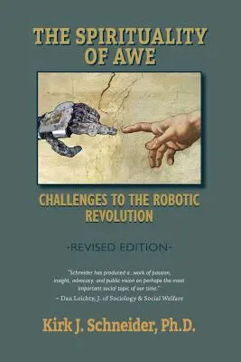 Duchowość zachwytu (wydanie poprawione): Wyzwania dla rewolucji robotycznej - Spirituality of Awe (Revised Edition): Challenges to the Robotic Revolution