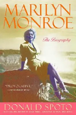 Marilyn Monroe: Biografia - Marilyn Monroe: The Biography