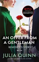 Bridgerton: Oferta od dżentelmena (Bridgertons Book 3) - Inspiracja dla oryginalnego serialu Netflix Bridgerton - Bridgerton: An Offer From A Gentleman (Bridgertons Book 3) - Inspiration for the Netflix Original Series Bridgerton