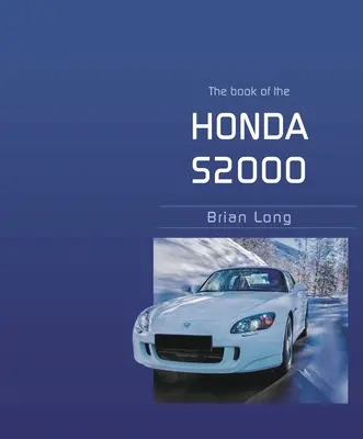 Księga Hondy S2000 - The Book of the Honda S2000