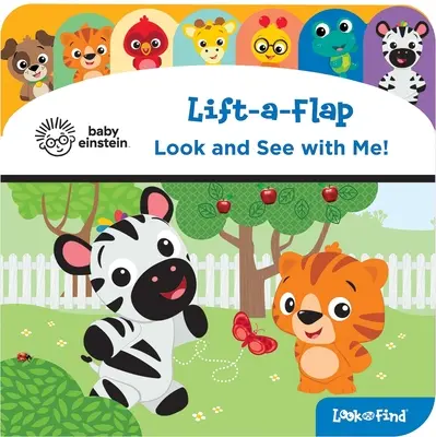 Baby Einstein: Patrz i zobacz ze mną! Podnieś i znajdź - Baby Einstein: Look and See with Me!: Lift-A-Flap Look and Find