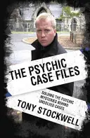 Psychic Case Files: Rozwiązywanie psychicznych tajemnic kryjących się za nierozwiązanymi sprawami - Psychic Case Files: Solving the Psychic Mysteries Behind Unsolved Cases