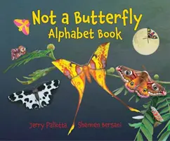 To nie jest książka z alfabetem dla motyli: Najwyższy czas, by ćmy miały własną książkę! - Not a Butterfly Alphabet Book: It's about Time Moths Had Their Own Book!