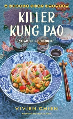 Killer Kung Pao: Tajemnica sklepu z makaronem - Killer Kung Pao: A Noodle Shop Mystery