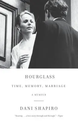 Klepsydra: Czas, pamięć, małżeństwo - Hourglass: Time, Memory, Marriage