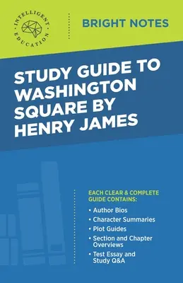 Przewodnik po Placu Waszyngtona autorstwa Henry'ego Jamesa - Study Guide to Washington Square by Henry James