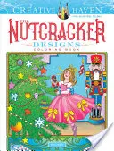 Kolorowanka Creative Haven z motywami dziadka do orzechów - Creative Haven the Nutcracker Designs Coloring Book