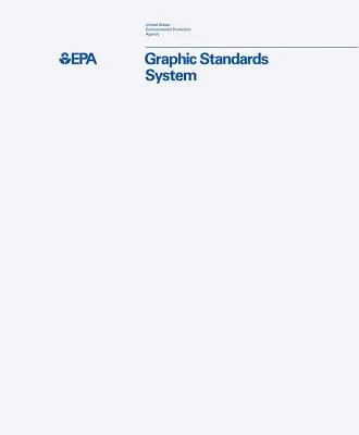 System standardów graficznych Agencji Ochrony Środowiska - Environmental Protection Agency Graphic Standards System