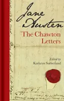 Jane Austen: Listy z Chawton - Jane Austen: The Chawton Letters