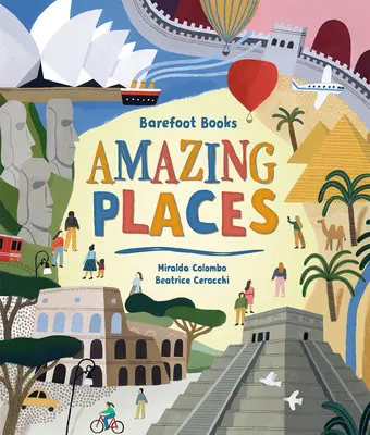 Barefoot Books Niesamowite miejsca - Barefoot Books Amazing Places