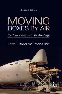 Przenoszenie pudeł drogą powietrzną: Ekonomia międzynarodowego transportu lotniczego - Moving Boxes by Air: The Economics of International Air Cargo