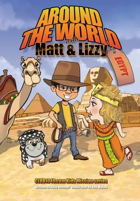 Dookoła świata z Mattem i Lizzy - Egipt - Around the World with Matt and Lizzy - Egypt