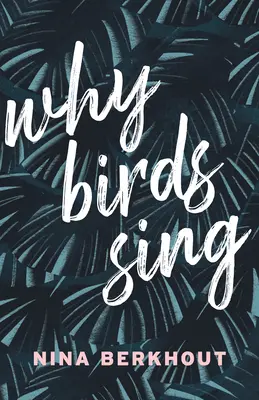 Dlaczego ptaki śpiewają - Why Birds Sing