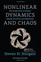 Nonlinear Dynamics and Chaos with Student Solutions Manual: Z zastosowaniami do fizyki, biologii, chemii i inżynierii, wydanie drugie - Nonlinear Dynamics and Chaos with Student Solutions Manual: With Applications to Physics, Biology, Chemistry, and Engineering, Second Edition