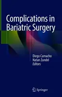 Powikłania w chirurgii bariatrycznej - Complications in Bariatric Surgery
