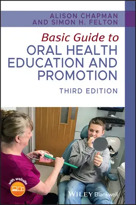 Podstawowy przewodnik po edukacji i promocji zdrowia jamy ustnej - Basic Guide to Oral Health Education and Promotion