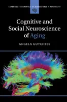 Poznawcza i społeczna neuronauka starzenia się - Cognitive and Social Neuroscience of Aging