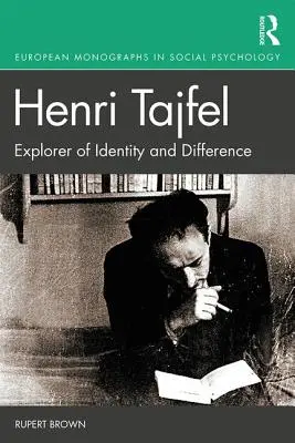 Henri Tajfel: Odkrywca tożsamości i różnic - Henri Tajfel: Explorer of Identity and Difference