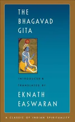 Bhagawad Gita - The Bhagavad Gita