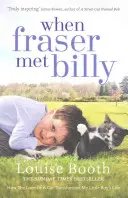 Kiedy Fraser spotkał Billy'ego - jak miłość do kota odmieniła życie mojego małego chłopca - When Fraser Met Billy - How The Love Of A Cat Transformed My Little Boy's Life