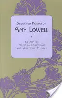 Wybrane wiersze Amy Lowell - Selected Poems of Amy Lowell