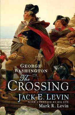 George Washington: Przeprawa - George Washington: The Crossing