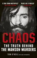 Chaos - prawda kryjąca się za morderstwami Mansona - Chaos - The Truth Behind the Manson Murders