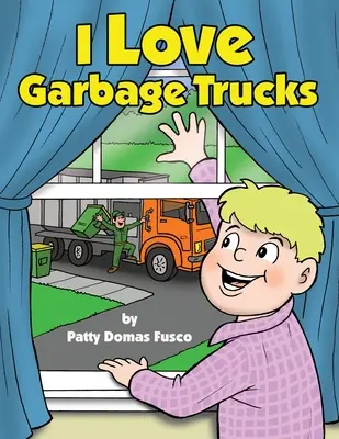 Kocham śmieciarki - I Love Garbage Trucks