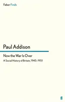 Teraz wojna się skończyła - historia społeczna Wielkiej Brytanii, 1945-1951 - Now the War Is Over - A Social History of Britain, 1945-1951