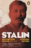 Stalin, tom II - Czekając na Hitlera, 1929-1941 - Stalin, Vol. II - Waiting for Hitler, 1929-1941