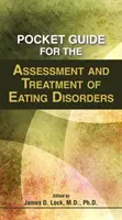 Kieszonkowy przewodnik oceny i leczenia zaburzeń odżywiania - Pocket Guide for the Assessment and Treatment of Eating Disorders