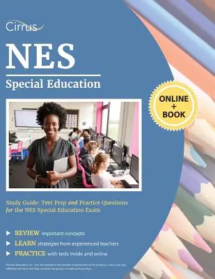 Przewodnik do nauki NES Special Education: Przygotowanie do egzaminu i pytania praktyczne do egzaminu NES Special Education - NES Special Education Study Guide: Test Prep and Practice Questions for the NES Special Education Exam